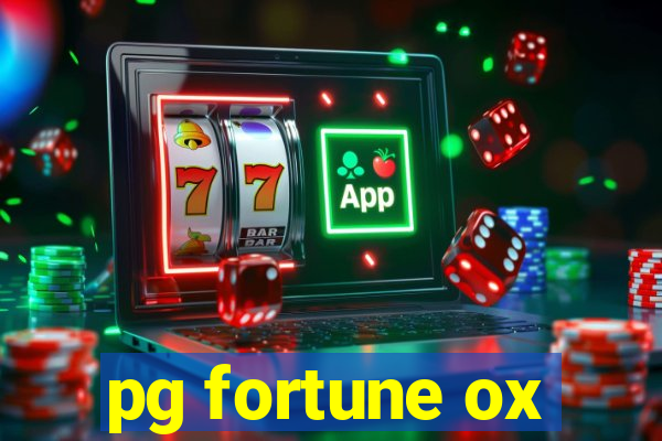 pg fortune ox